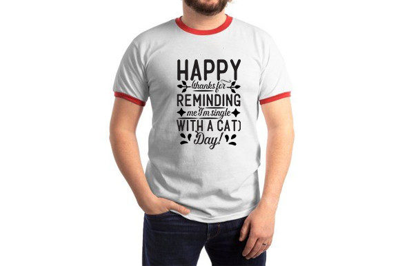 Happy Thanks for Reminding Me I'm Single with Cat Day Embroidery Review